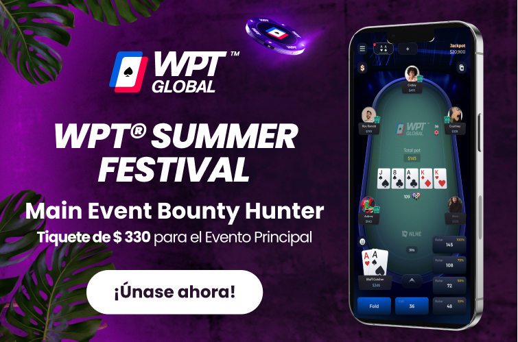 El Bounty Hunter de WPT Global da tickets al Main Event